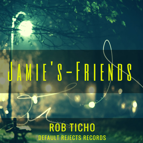 Jamie's Friends - Rob Ticho