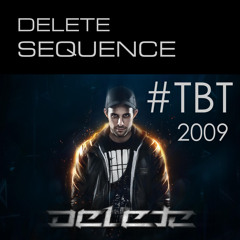 Delete - Sequence (2009) #TBT
