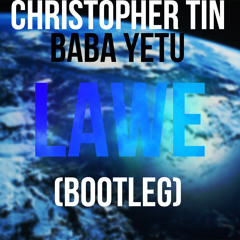 Christopher Tin - Baba Yetu feat. Soweto Gospel Choir (LAWE Bootleg)