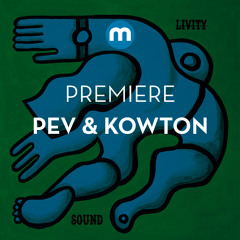 Premiere: Pev & Kowton 'Signal 3'