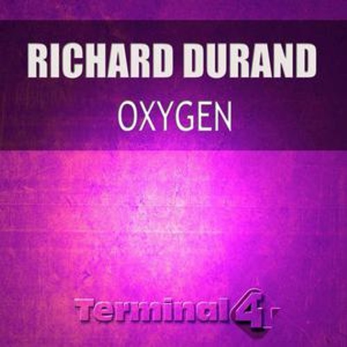 Richard Durand - Oxygen (Original Mix)