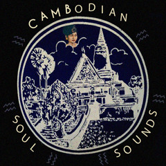 Richard Rossa - Cambodian Soul Sounds Mixtape II