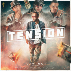 Divino Feat. Pusho, D.OZi, Alexio La Bestia - Tensión