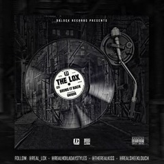 The LOX - Bring It Back (DigitalDripped.com)