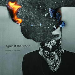 MGK - Against The World (Machine Gun Kelly)