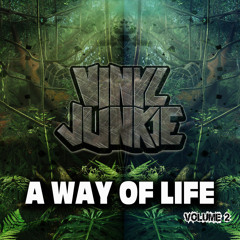 JUNGLE - A WAY OF LIFE (Epidode 2) - VINYL JUNKIE MIXTAPE - FREE DOWNLOAD