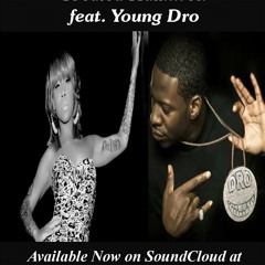 I'm Out-Tocarra Hamilton Feat. Young Dro
