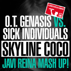Skyline CoCo (Javi Reina Mashup) FREE DOWNLOAD!