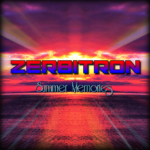 Zerbitron - Summer Memories