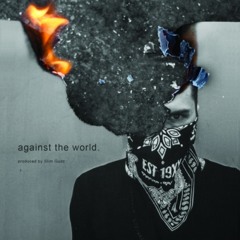 Against The World | MGK