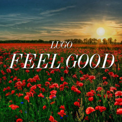 Feel Good -Remastered R&B Hip Hop Mix