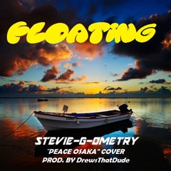 Floating (Prod. By @DrewsThatDude )