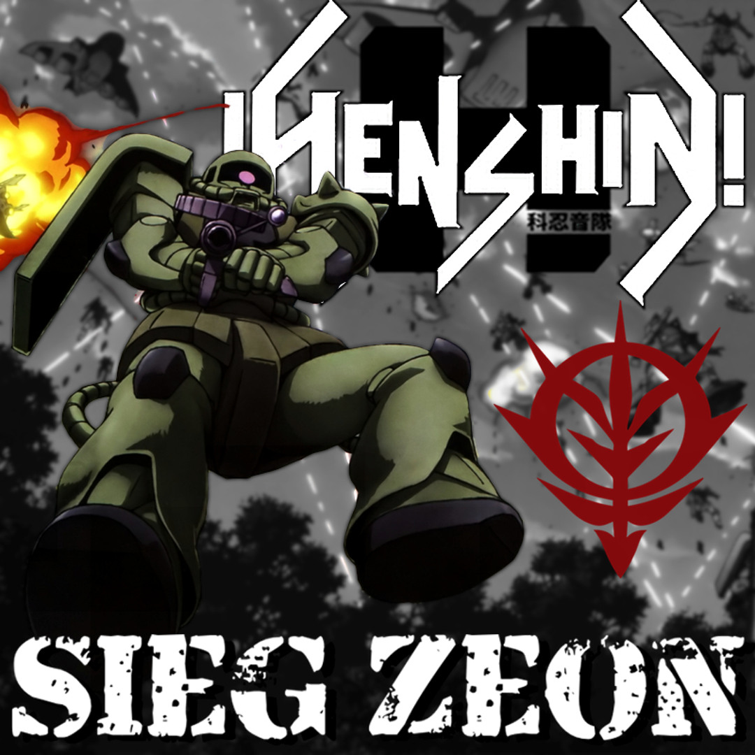 Stream Sieg Zeon (Based on MS Gundam) by Henshin! | Listen online