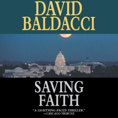 Saving Faith by David Baldacci, Read by Michael Kramer - Audiobook Excerpt