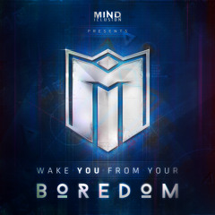 Mind.Illusion - Wake You From Your Boredom #93