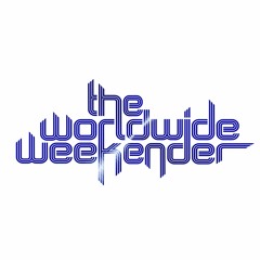 The Worldwide Weekender by Dj Sloop (TWW23)