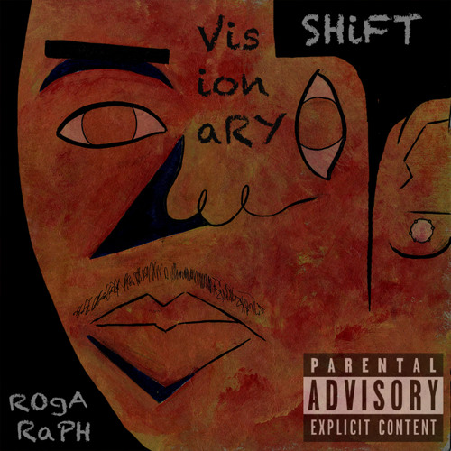 Roga Raph - 'Visionary Shift' (Album Stream)
