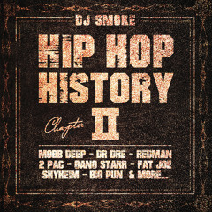 DJ Smoke - What More Could I Say (Intro Hip Hop History II )