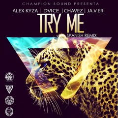 Try Me (Spanish Remix)