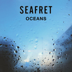 Oceans by Seafret (Cover)