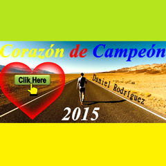 CORAZON DE CAMPEON Daniel Rodríguez