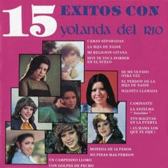 Yolanda del Rio - La Hija de nadie