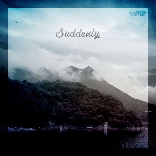 Surce - Suddenly