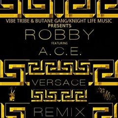 Versace (Remix) Feat. A.C.E.