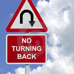 No Turning Back