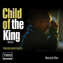 Child Of The King (Back Up) Marcia Boynton -Raw Live & Uncut &