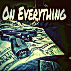 On Everything ft. YB