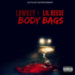 LowKey Feat. Lil Reese Body Bag