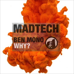 Ben Mono - Why?