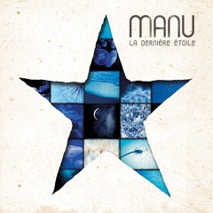 MANU - La Dernière Etoile