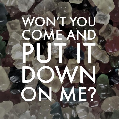 You put it down like. Maroon 5 sugar. put it down. sugar yes please. sugar yes please песня.