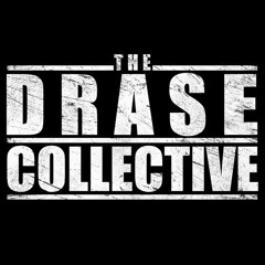 The Drase Collective Freestyle
