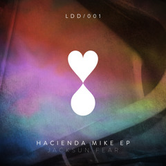Jacksun Fear - Foothills (Love Dose Records) BONUS TRACK