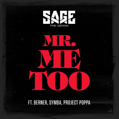 Mr. Me Too (feat. Berner, Symba & Project Poppa)