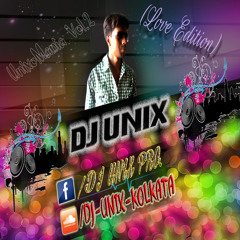 02.TUM AAYE TO ( LOVE MIX) - DJ UNIX