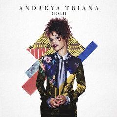 Andreya Triana - Gold (Hackman Remix)/ Counter Records 2015