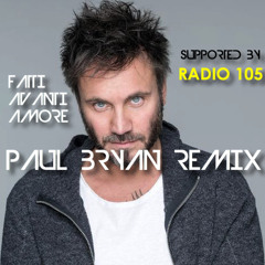 Nek - Fatti Avanti Amore (Paul Bryan Rmx) [OFFICIAL REMIX]