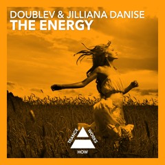 DoubleV & Jilliana Danise - The Energy (Original Mix)[Hardwell On Air 208]