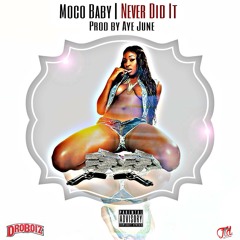 Moco Baby - Never Did It