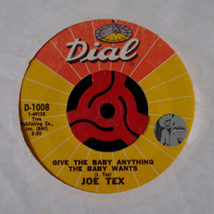 Joe Tex - Give The Baby Anything The Baby Wants (Doctor Stereo's Joe-Hop Version)