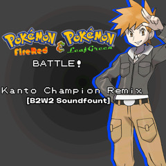 Pokémon FireRed LeafGreen - Battle! Champion - Remix [B2W2 SoundFont]
