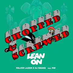 Major Lazer & DJ Snake - Lean On (feat. MØ) (Chopped & Screwed by Mikbeatsz)