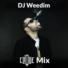 Dj Weedim - Clique Mix