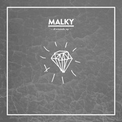 MALKY - Diamonds