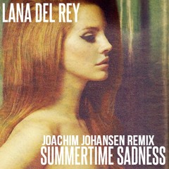 Summertime Sadness - Lana Del Rey (Jocly Remix)