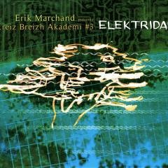 Kreiz Breizh Akademi#3 -  Elektridal, "Bolom"